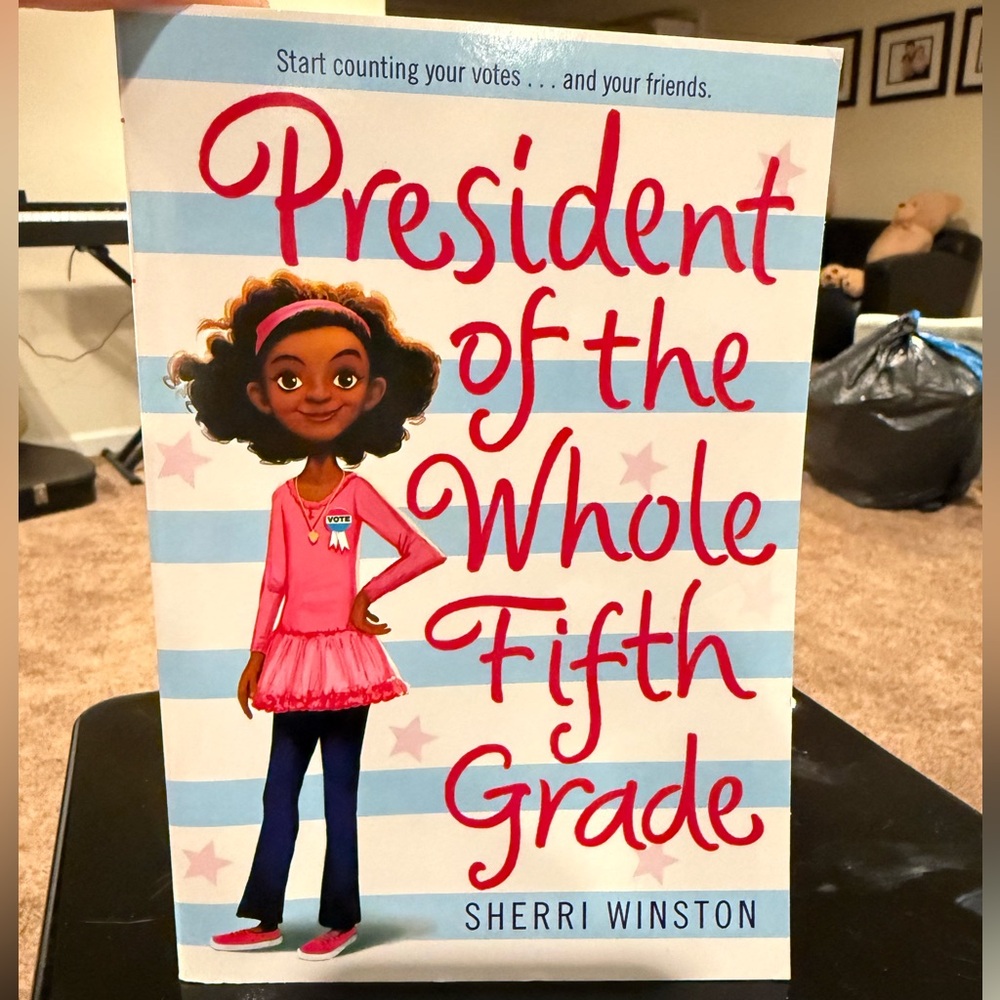 3/$10 Bundle President of the Whole Fifth Grade by Sherri Winston